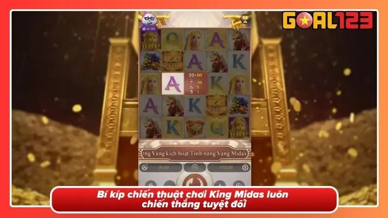 Khám Phá Tựa Game King Midas Tại GOAL123 - Sự Cuốn Hút Hấp Dẫn 4 Cẩm nang chiến thuật luôn dành chiến thắng