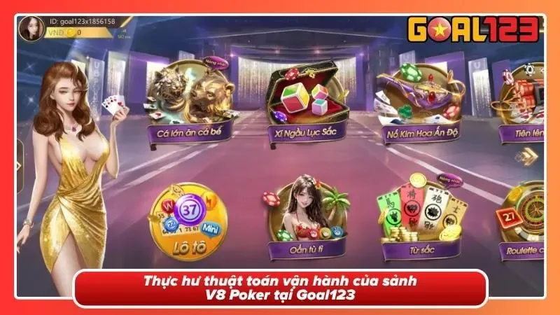 Giải Mã Sảnh V8 Poker Tại Goal123: Góc Nhìn Từ Chuyên Gia 1 Giao diện sảnh V8 Poker với hệ thống chia bài ngẫu nhiên và bàn chơi trực tuyến